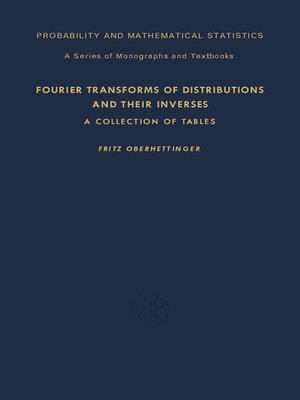 cover image of Fourier Transforms of Distributions and Their Inverses